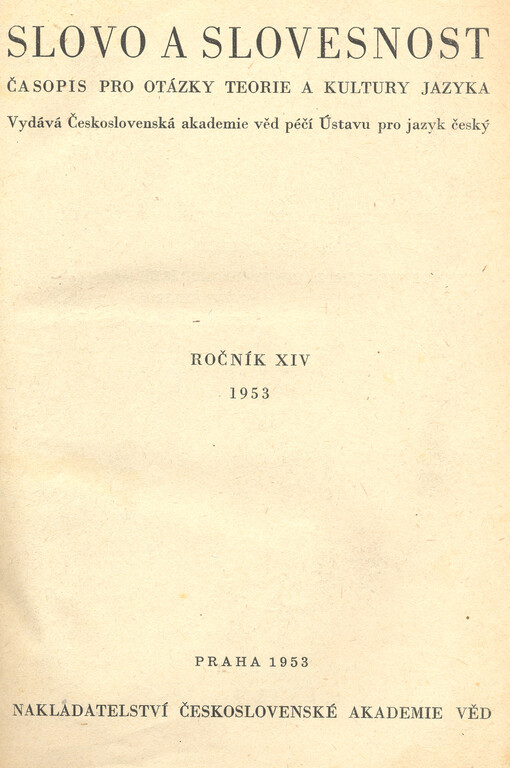 Slovo a slovesnost : časopis pro otázky teorie a kultury jazyka