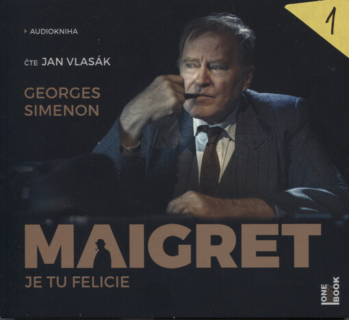 Maigret. Je tu Felicie
