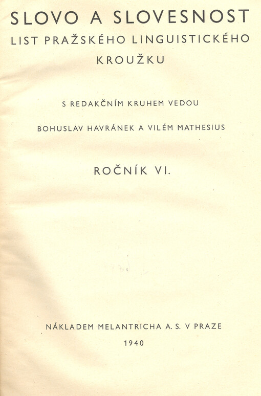 Slovo a slovesnost : časopis pro otázky teorie a kultury jazyka