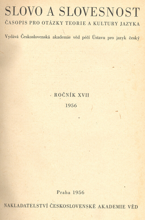 Slovo a slovesnost : časopis pro otázky teorie a kultury jazyka