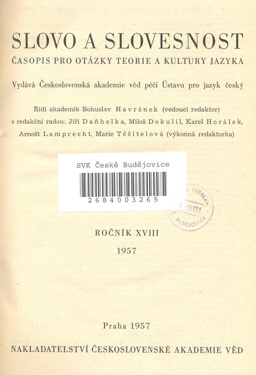 Slovo a slovesnost : časopis pro otázky teorie a kultury jazyka