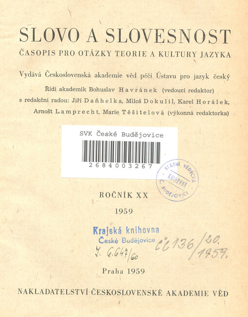 Slovo a slovesnost : časopis pro otázky teorie a kultury jazyka