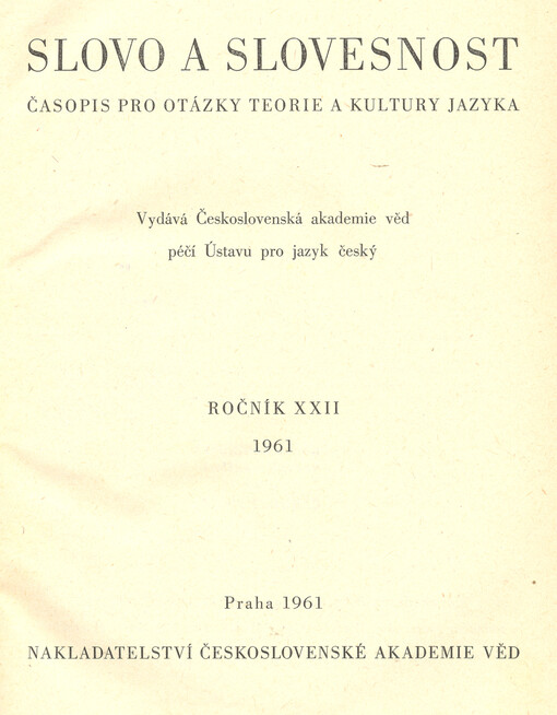 Slovo a slovesnost : časopis pro otázky teorie a kultury jazyka
