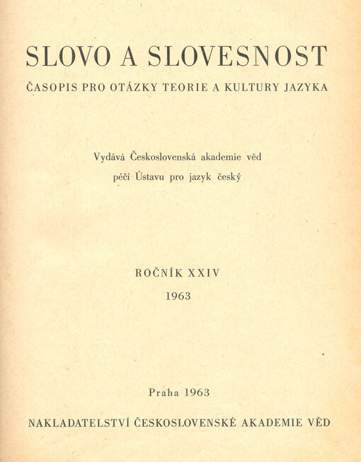 Slovo a slovesnost : časopis pro otázky teorie a kultury jazyka
