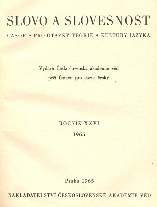 Slovo a slovesnost : časopis pro otázky teorie a kultury jazyka