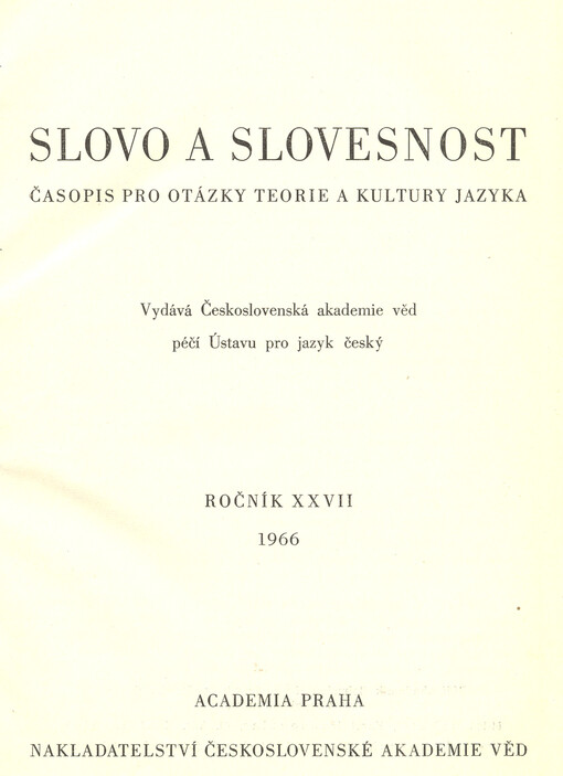 Slovo a slovesnost : časopis pro otázky teorie a kultury jazyka
