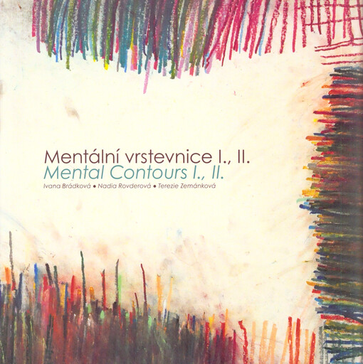 Mentální vrstevnice I., II. = Mental Contours I., II.