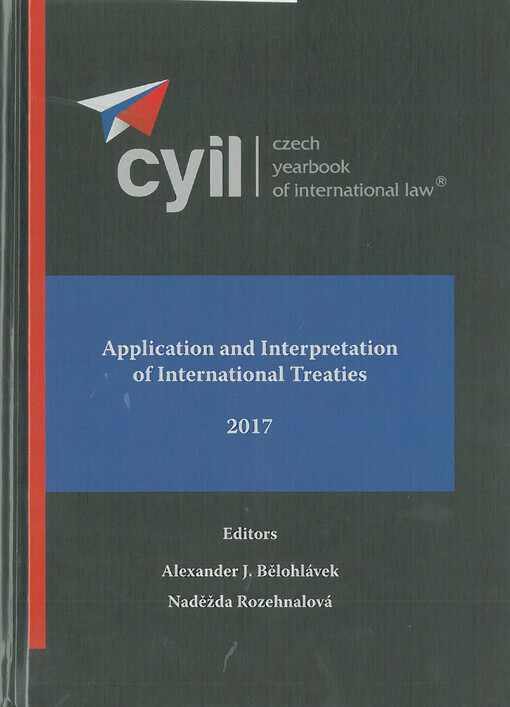 Czech yearbook of international law : application and interpretation of international treaties, Volume VIII