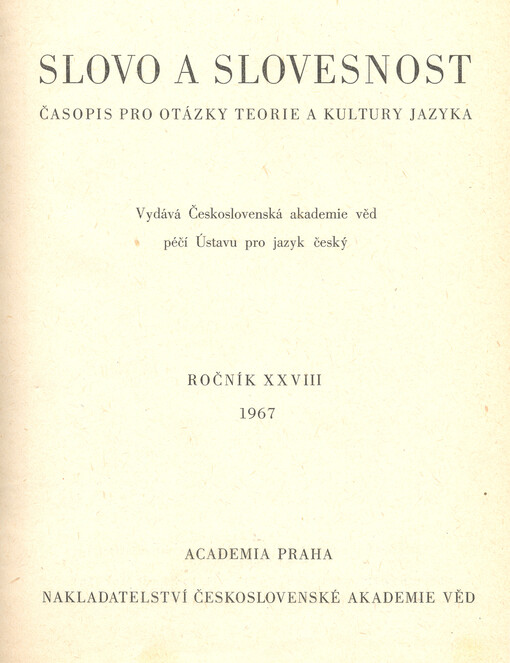 Slovo a slovesnost : časopis pro otázky teorie a kultury jazyka