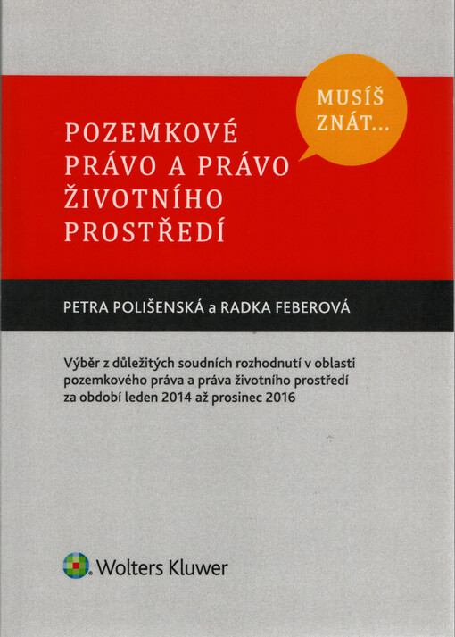 Musíš znát... Pozemkové právo a právo životního prostředí