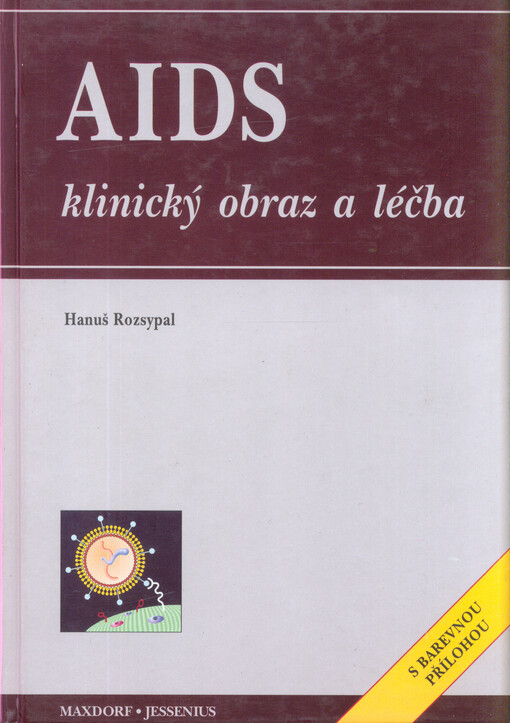 AIDS : klinický obraz a léčba.