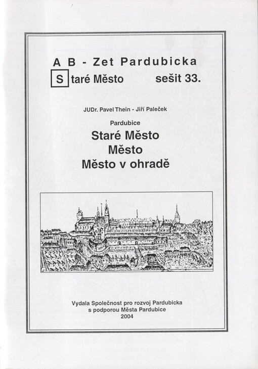 Pardubice : Staré Město, Město, Město v ohradě