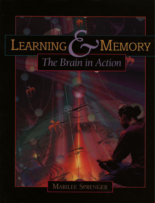 Learning and memory : the brain in action