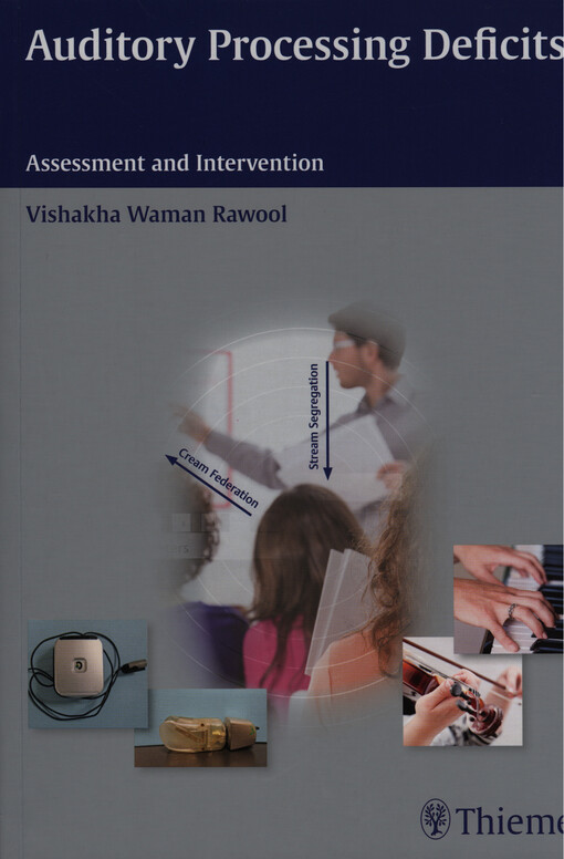 Auditory processing deficits : assessment and intervention