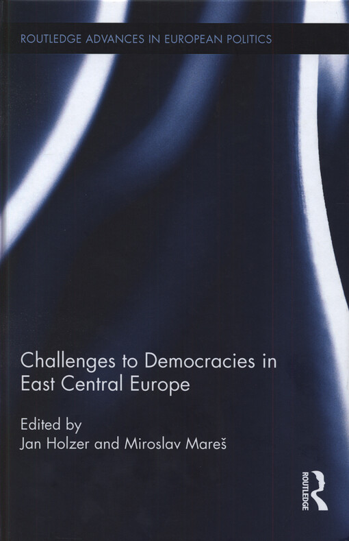 Challenges to democracies in East Central Europe