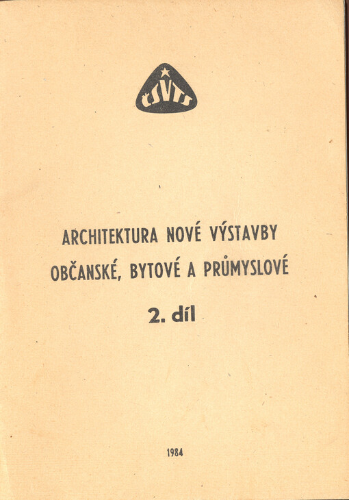 Architektura nové výstavby občanské, bytové a průmyslové. 2. díl