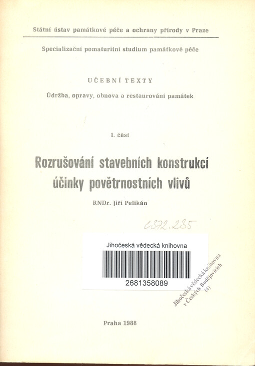 Rozrušování stavebních konstrukcí účinky povětrnostních vlivů