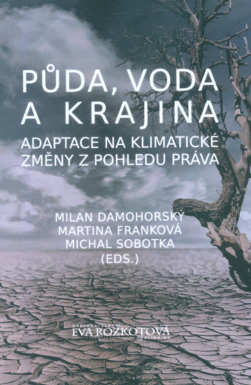 Půda, voda a krajina - adaptace na klimatické změny z pohledu práva
