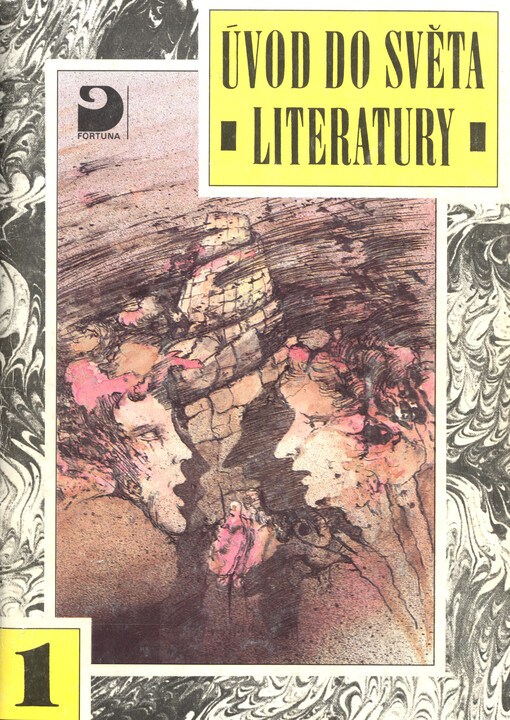 Úvod do světa literatury: Pro 7. až 8. ročník základní školy, pro nižší ročníky gymnázia, popřípadě pro školy střední, 1, Starověká literatura, Středověká literatura