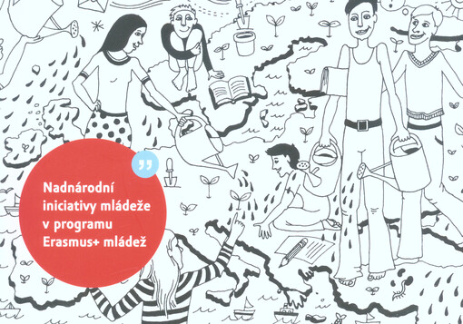 Nadnárodní iniciativy mládeže v programu Erasmus+ mládež