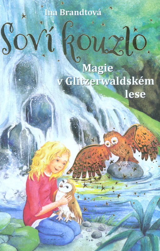 Soví kouzlo. Magie v Glitzerwaldském lese