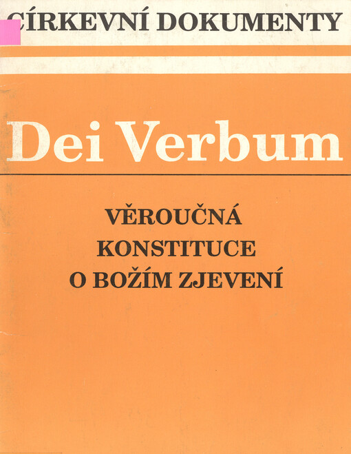 Dei Verbum :věroučná konstituce o božím zjevení