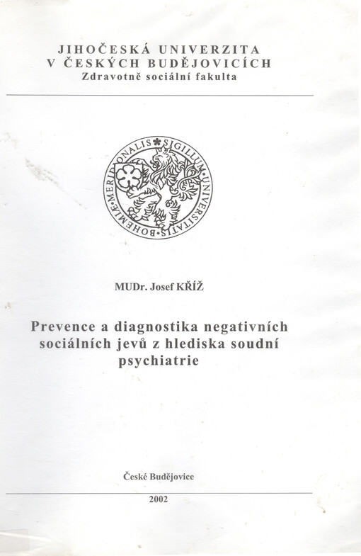 Prevence a diagnostika negativních sociálních jevů z hlediska soudní psychiatrie