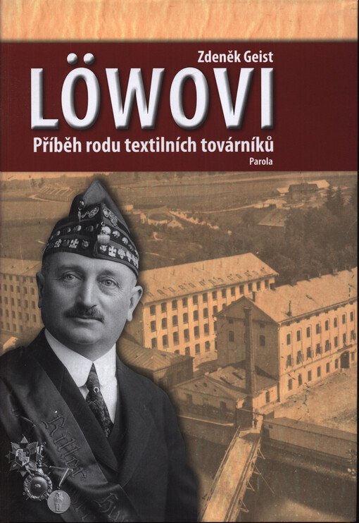 Löwovi: příběh rodu textilních továrníků