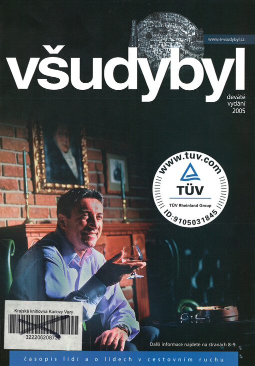 Všudybyl = Globetrotter = Putešestvennik : časopis osobností průmyslu cestovního ruchu