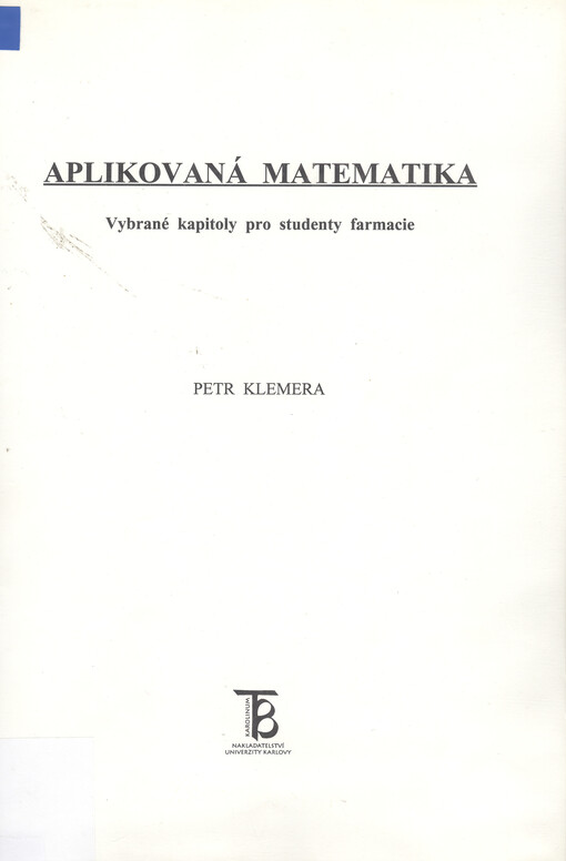 Aplikovaná matematika : vybrané kapitoly pro studující farmacie