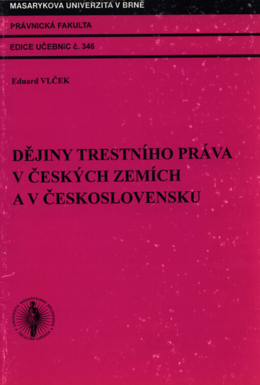 Dějiny trestního práva v českých zemích a v Československu