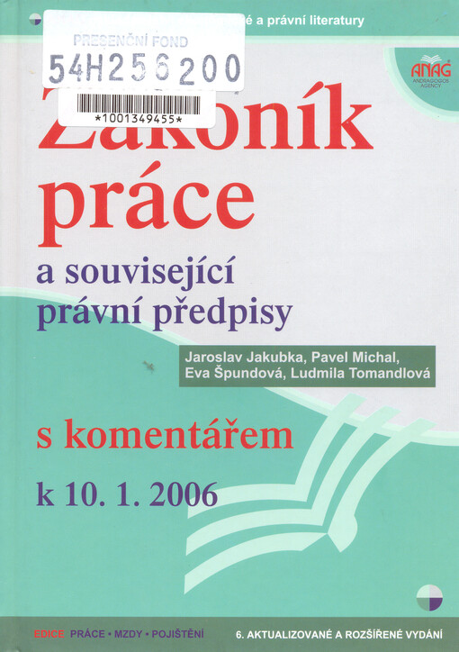 Zákoník práce a související právní předpisy s komentářem k 10. 1. 2006