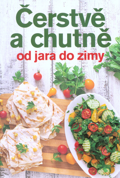 Čerstvě a chutně od jara do zimy