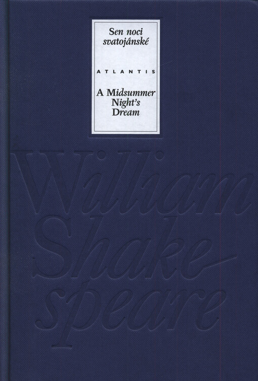 Sen noci svatojánské / A Midsummer Night’s Dream