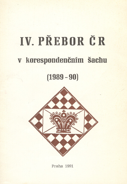 IV. přebor ČR v korespondenčním šachu : (1989-1990)