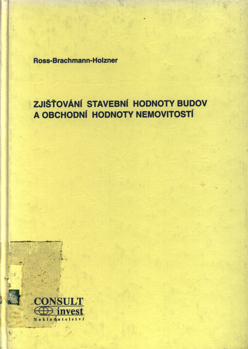 Zjišťování stavební hodnoty budov a obchodní hodnoty nemovitostí