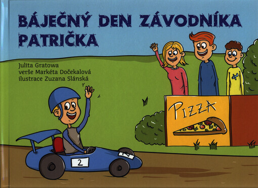 Báječný den závodníka Patrička