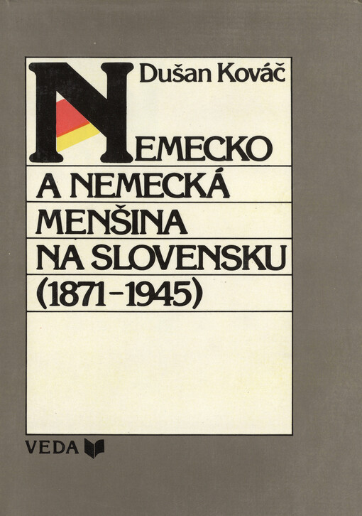 Nemecko a nemecká menšina na Slovensku (1871-1945)