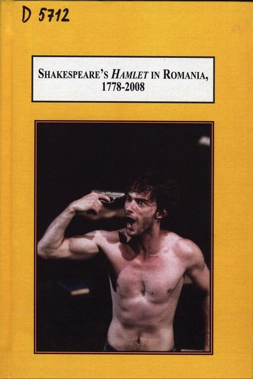 Shakespeare's Hamlet in Romania, 1778-2008