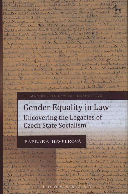 Gender equality in law : Uncovering the legacies of Czech state socialism
