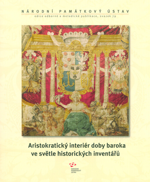 Aristokratický interiér doby baroka ve světle historických inventářů