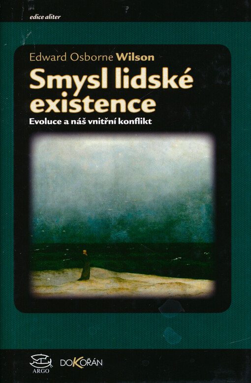 Smysl lidské existence: evoluce a náš vnitřní konflikt