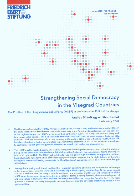 Strengthening social democracy in the Visegrad countries. The position of the Hungarian Socialist Party (MSZP) in the Hungarian political landscape