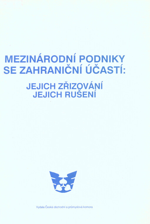 Mezinárodní podniky se zahraniční účastí: jejich zřizování, jejich rušení