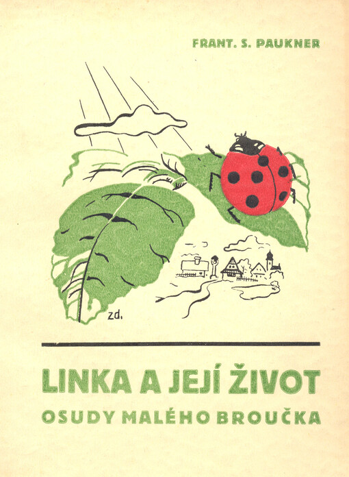 Linka a její život : osudy malého broučka