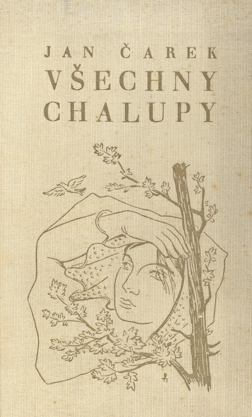 Všechny chalupy :výbor z básní