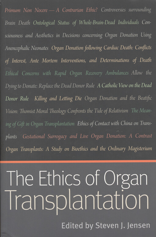 The ethics of organ transplantation