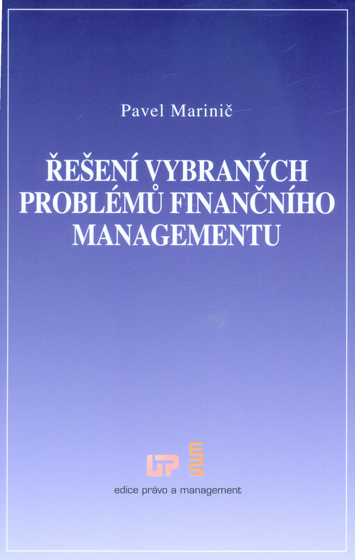Řešení vybraných problémů finančního managementu