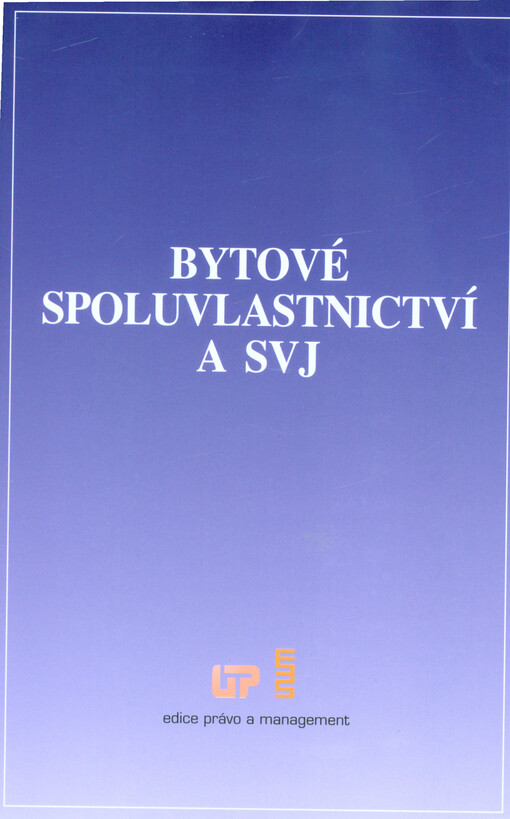 Bytové spoluvlastnictví a SVJ : příručka pramenů