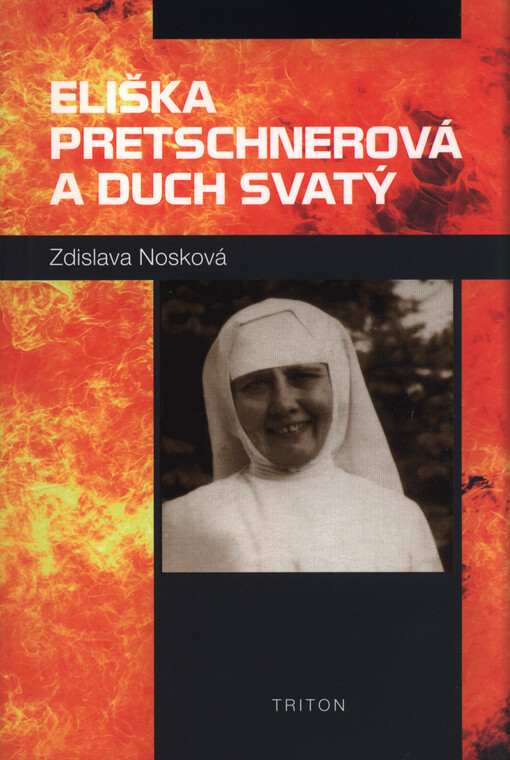 Eliška Pretschnerová a Duch Svatý